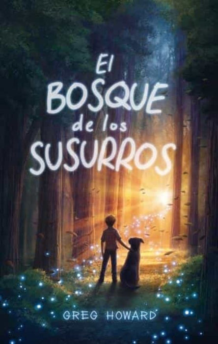 El bosque de los susurros | Greg Howard