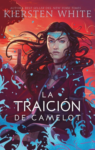 LA TRAICION DE CAMELOT.. | Kiersten White