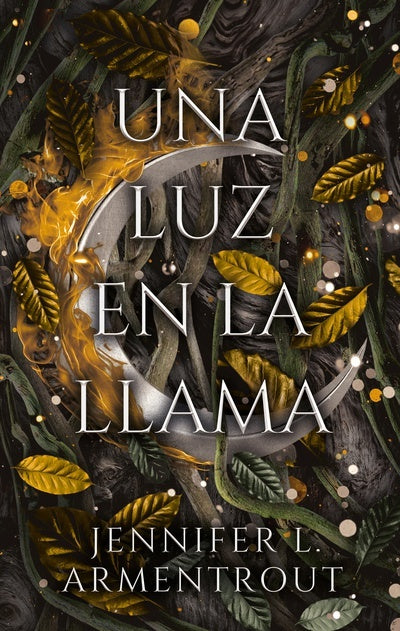 UNA LUZ EN LA LLAMA..* | JENNIFER L. ARMENTROUT