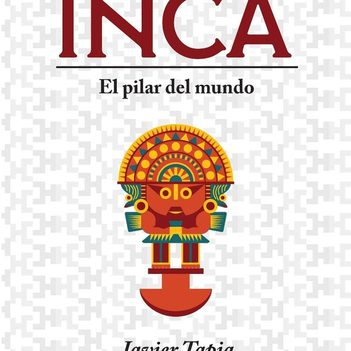 MITOLOGIA INCA.. | Javier  Tapia