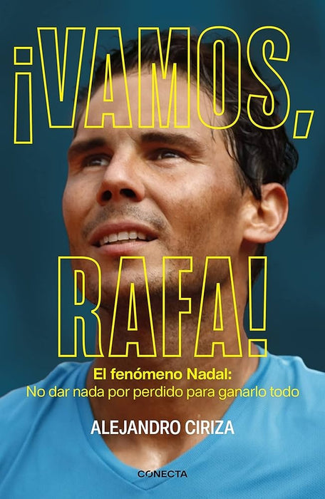 ¡VAMOS, RAFA!..* | ALEJANDRO  CIRIZA