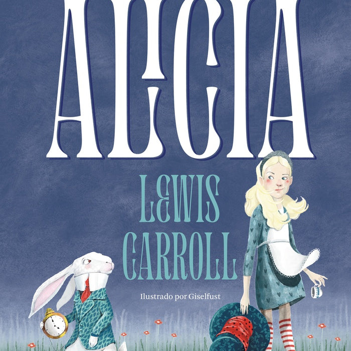 ALICIA | Lewis Carroll