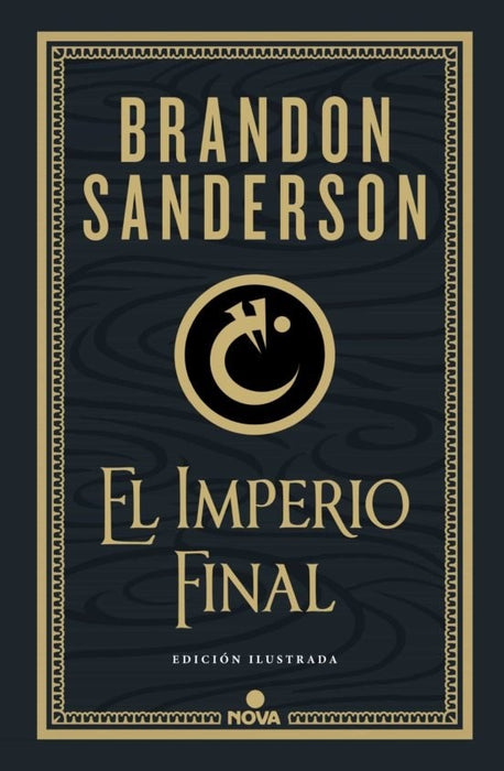 EL IMPERIO FINAL (NACIDOS DE LA BRUMA-MISTBORN) (ED. ILUSTRADA)* | BRANDON SANDERSON