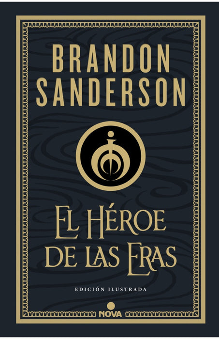 EL HEROE DE LAS ERAS TD*.. | BRANDON SANDERSON