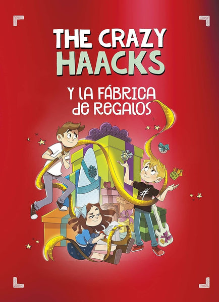 THE CRAZY HAACKS Y LA FABRICA DE REGALOS 9*.. |  THE CRAZY HAACKS .