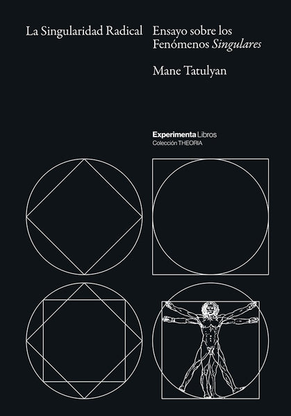 La singularidad radical | Mane Tatulyan