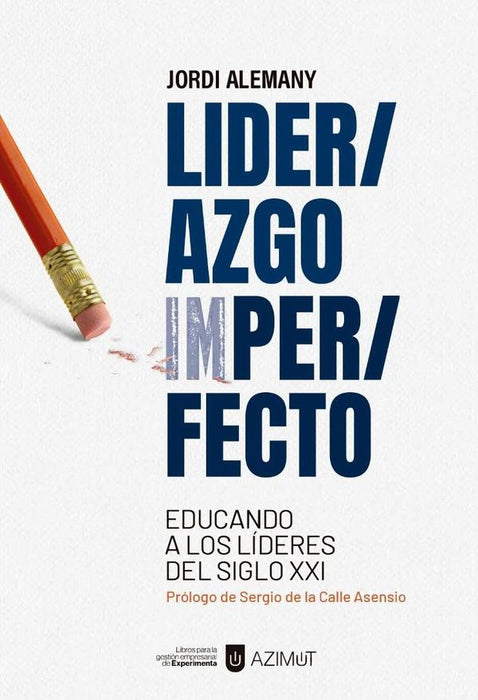 Liderazgo Imperfecto | Jordi  Alemany