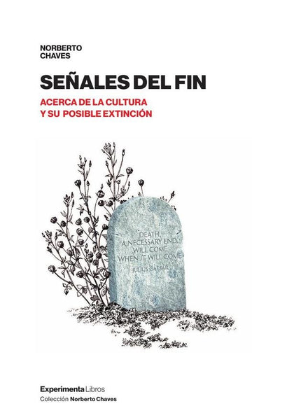 Señales del fín | Norberto Chaves