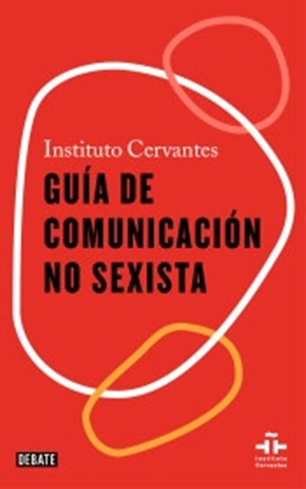 Guia de comunicacion no sexista  | Instituto Cervantes