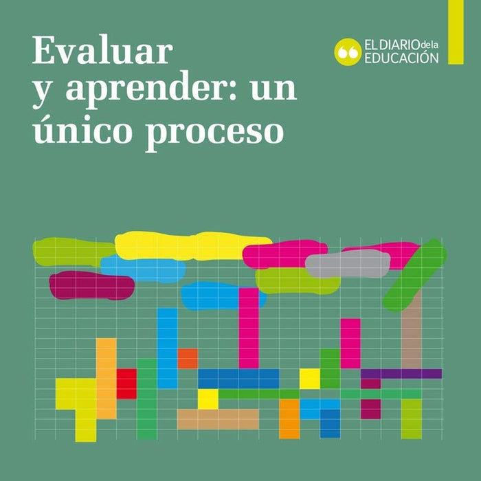 EVALUAR Y APRENDER: UN ÚNICO PROCESO | Neus Sanmartí Puig