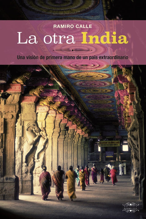 La otra india  | Ramiro Calle