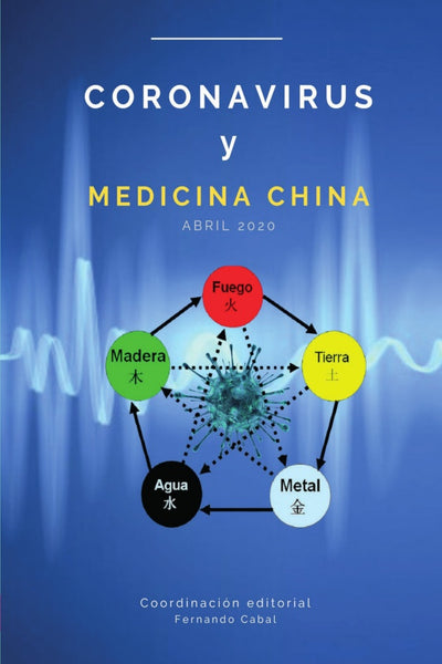 Coronavirus desde la Medicina Tradicional China (MTC) | Fernando Cabal