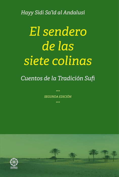 El senderoi de las siete colinas | Hayy Sidi Said Al andalusí