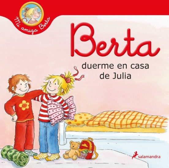 BERTA DUERME EN CASA DE JULIA* | LIANE SCHNEIDER,