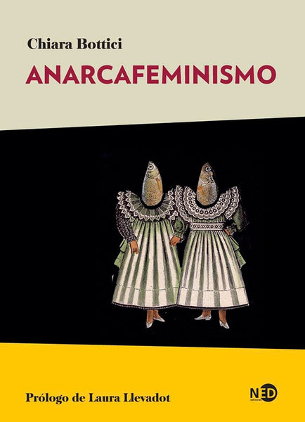 ANARCAFEMINISMO.. | Chiara Bottici