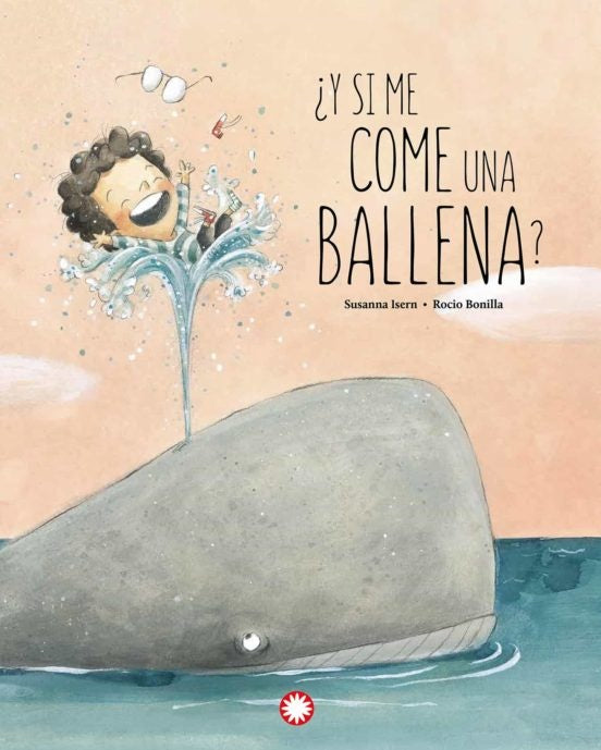 ¿Y SI ME COME UNA BALLENA? | SUSANNA ISERN