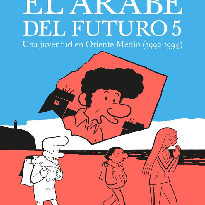 El árabe del futuro 5 | Raid Sattouf