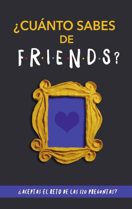 ¿Cuánto sabes de Friends? | Cool Books Cool Books