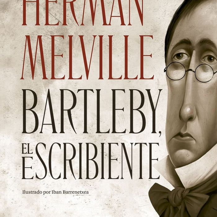 Bartleby, el escribiente (alma) | HERMAN MELVILLE