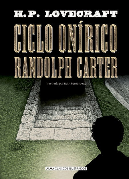 Ciclo onírico Randolph Carter | H.P. Lovecraft