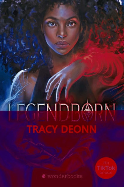 LEGENDBORN.. | TRACY DEONN