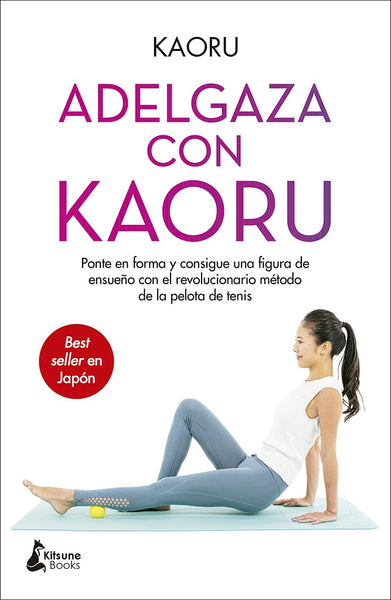 ADELGAZA CON KAOURU | KAORU .