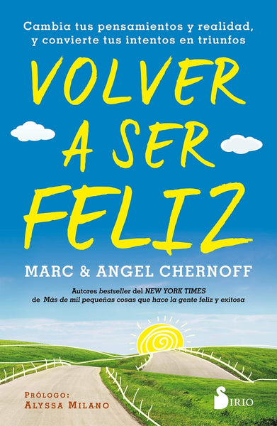 Volver a ser feliz | Angel Chernoff