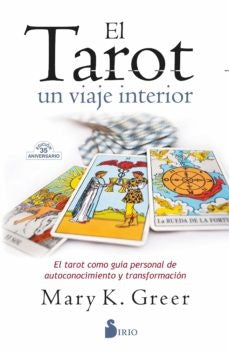 EL TAROT, UN VIAJE INTERIOR*.. | MARY K.  GREER