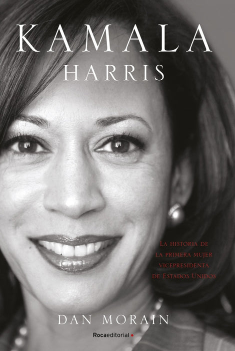 KAMALA HARRIS*.. | Dan  Morain