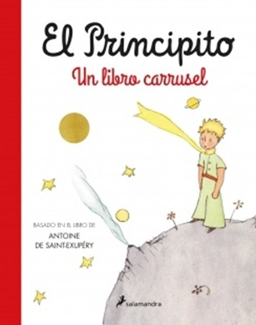 EL PRINCIPITO. UN LIBRO CARRUSEL*.. | Antoine de Saint Exupery