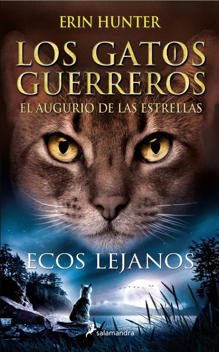 ECOS LEJANOS*.. | Erin Hunter