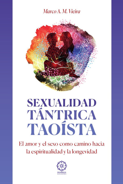 Sexualidad tántrica taoísta | Mario M . V ieira