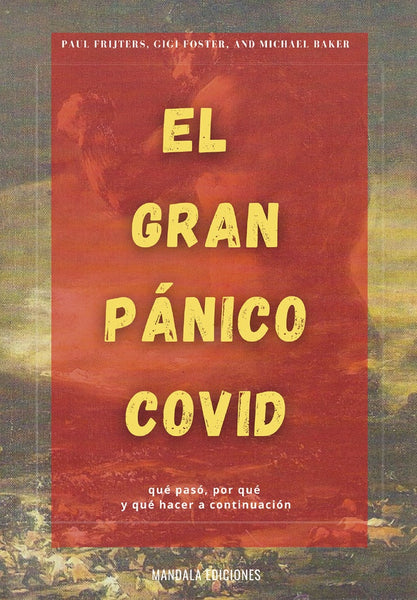 El gran pánico covid  | Paul  Frijters