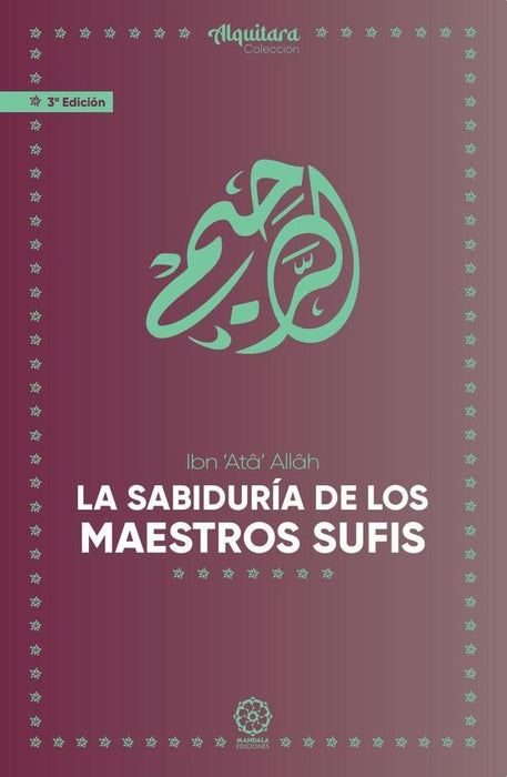 La sabiduría de los maestros sufíes | Ibn Atah Allah