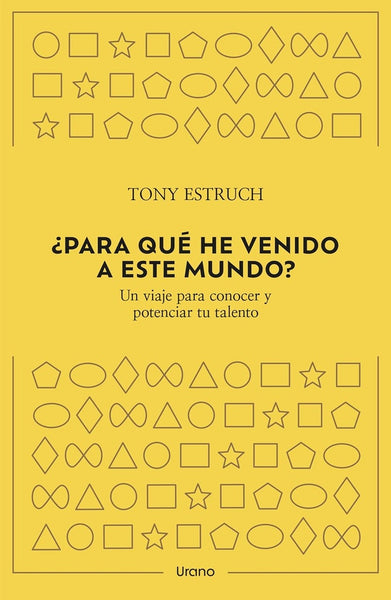 PARA QUE HE VENIDO A ESTE MUNDO? | Tony Estruch