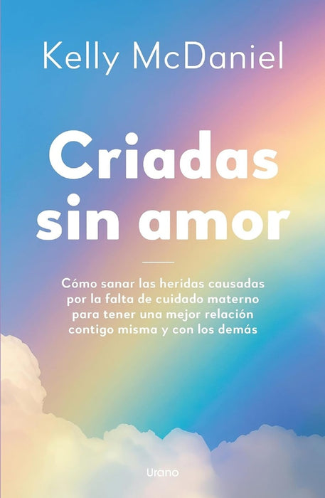 CRIADAS SIN AMOR | KELLY  MC DANIEL