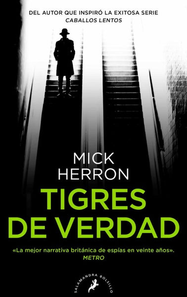 TIGRES DE VERDAD..* | Mick Herron