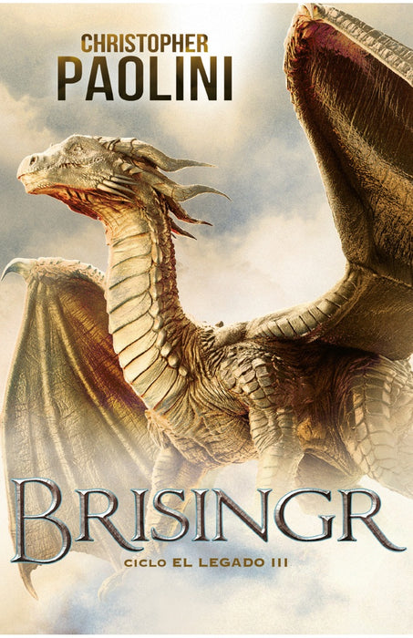 BRISINGR (CICLO EL LEGADO 3) * | Christopher Paolini