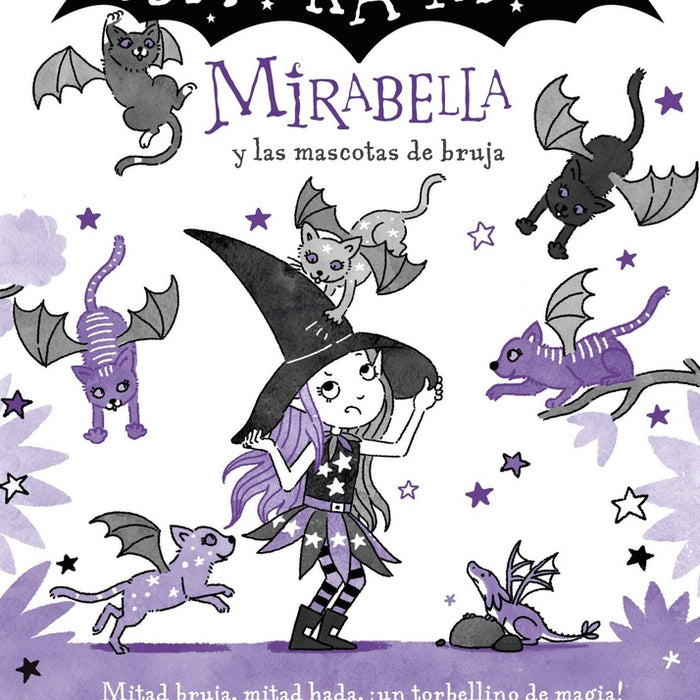 MIRABELLA (5 ) Y LAS MASCOTAS DE BRUJA.. | ISADORA MOON