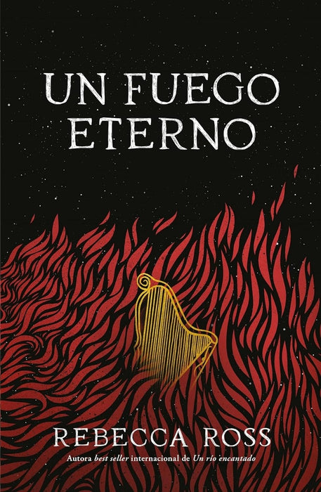 Un fuego eterno | REBECCA ROSS