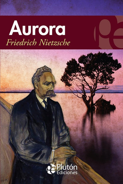 AURORA.. | Friedrich Nietzsche