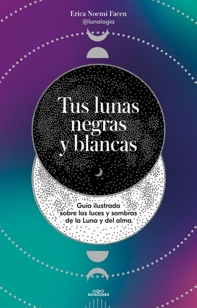 TUS LUNAS NEGRAS Y BLANCAS.. | Erica Noemi Facen