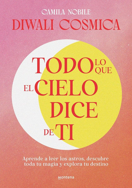 TODO LO QUE EL CIELO DICE DE TI.. | Camila Nobile