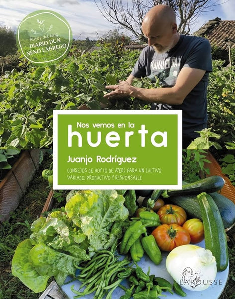 Nos vemos en la huerta | Juanjo Rodriguez