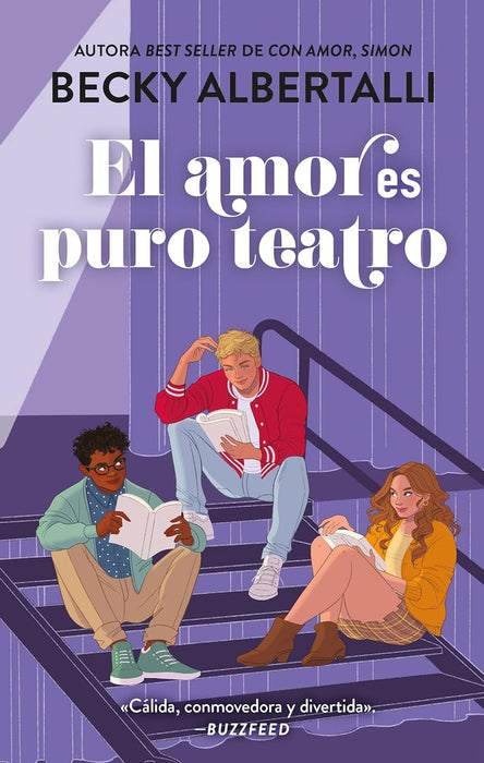 EL AMOR ES PURO TEATRO | Becky Albertalli