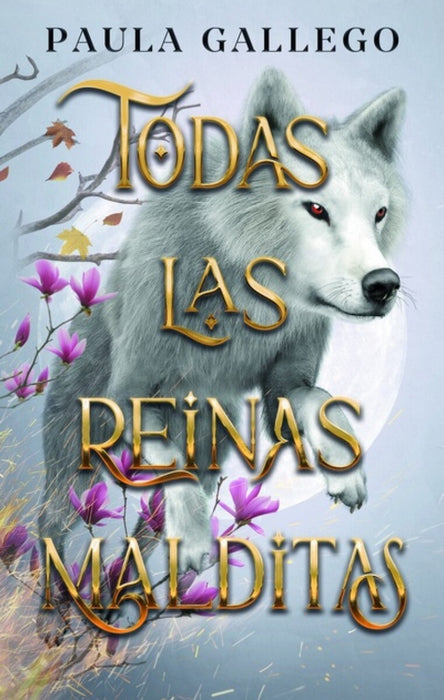 TODAS LAS REINAS MALDITAS | Paula Gallego