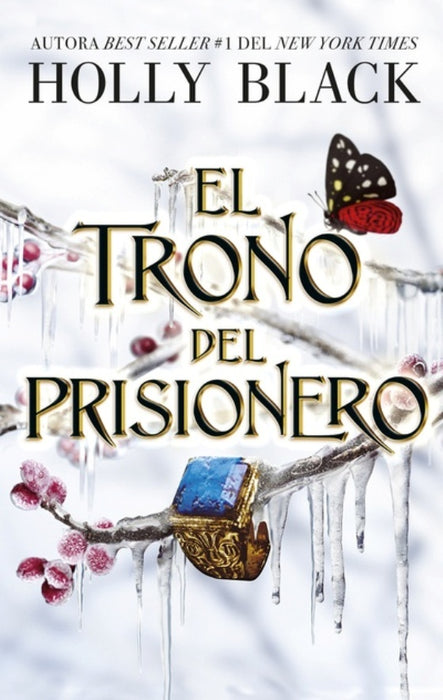 EL TRONO DEL PRISIONERO.. | Holly Black