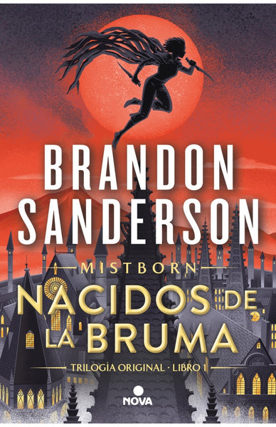 NACIDOS DE LA BRUMA.. | BRANDON SANDERSON