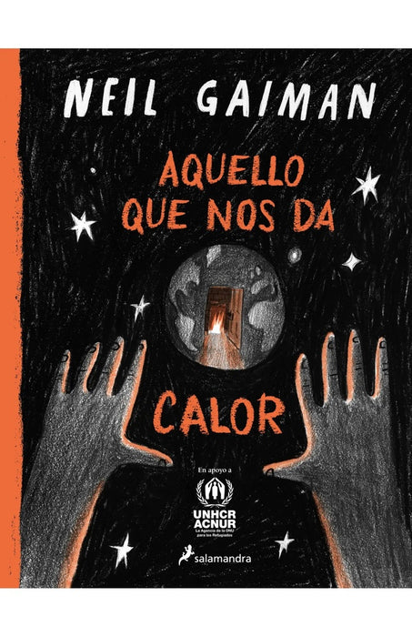 AQUELLO QUE NOS DA CALOR.. | Neil Gaiman