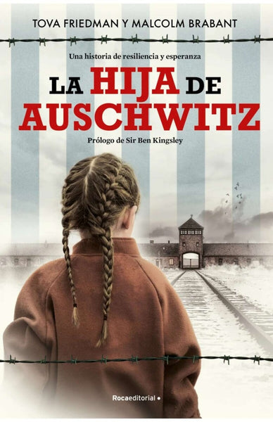 LA HIJA DE AUSCHWITZ.. | Brabant, Friedman